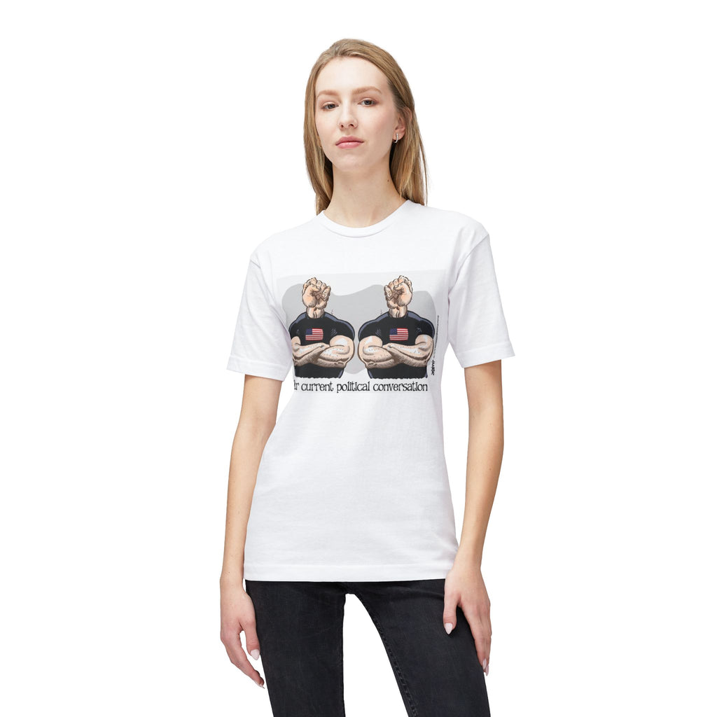 "Our Current Political Conversation" Political Cartoon By Alexander Hunter (Washington Times) T-Shirt