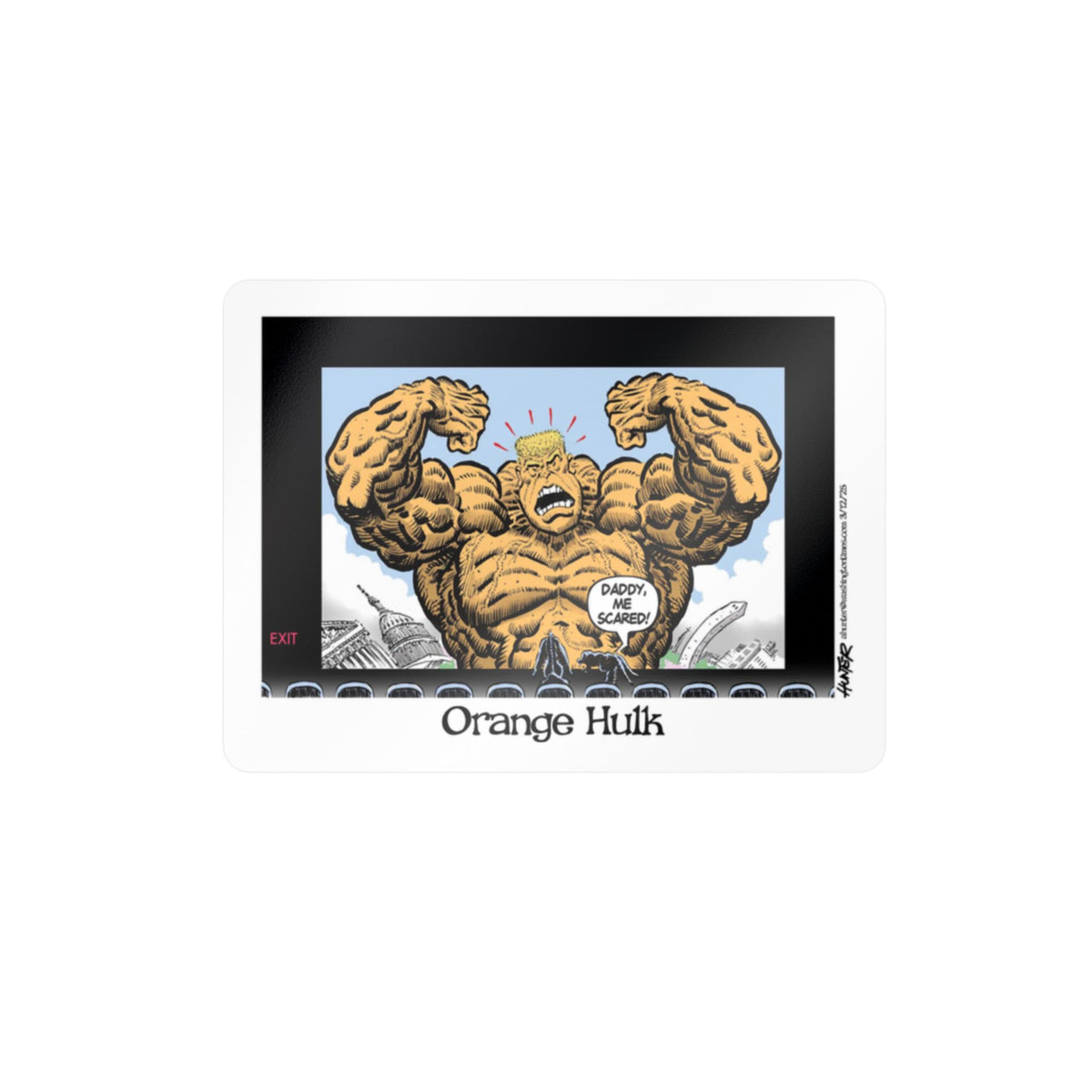 "Orange Hulk" Sticker (Kiss-Cut) - Alexander Hunter Political Cartoon (Washington Times) Vinyl Decal