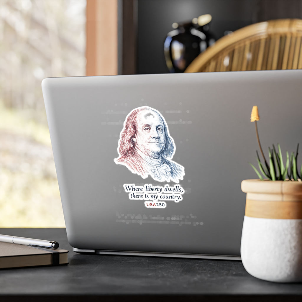 Benjamin Franklin Liberty Quote Sticker — Kiss-Cut Vinyl Decal, USA250 Patriotic Laptop/Window Decal