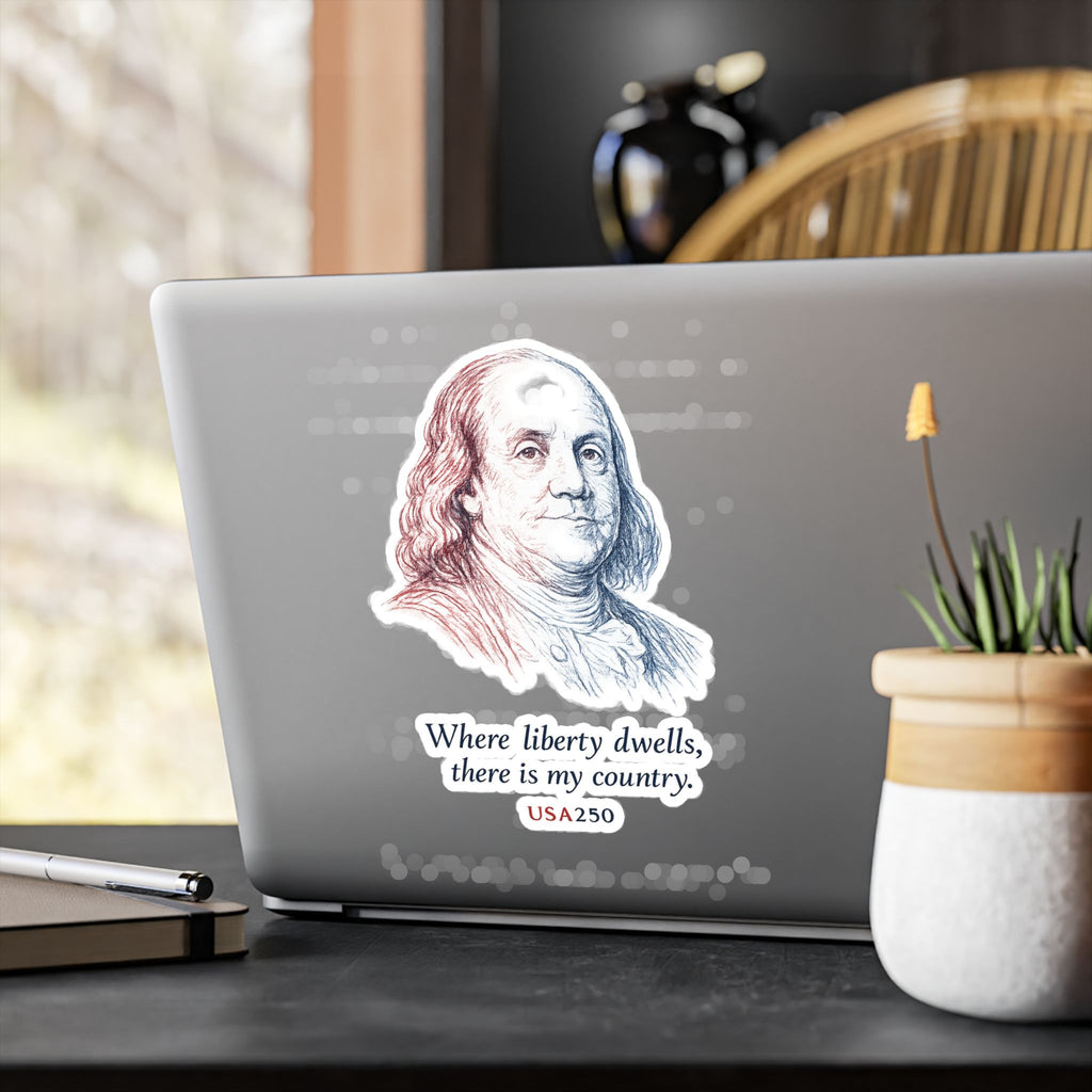 Benjamin Franklin Liberty Quote Sticker — Kiss-Cut Vinyl Decal, USA250 Patriotic Laptop/Window Decal