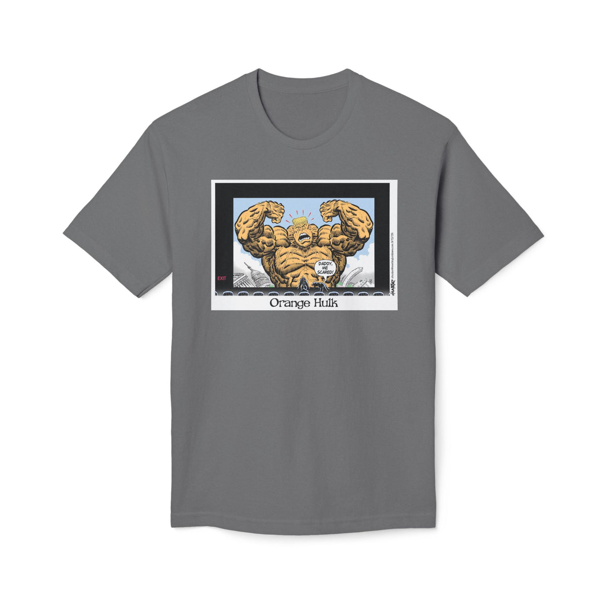 "Orange Hulk" Political Cartoon By Alexander Hunter (Washington Times) T-Shirt