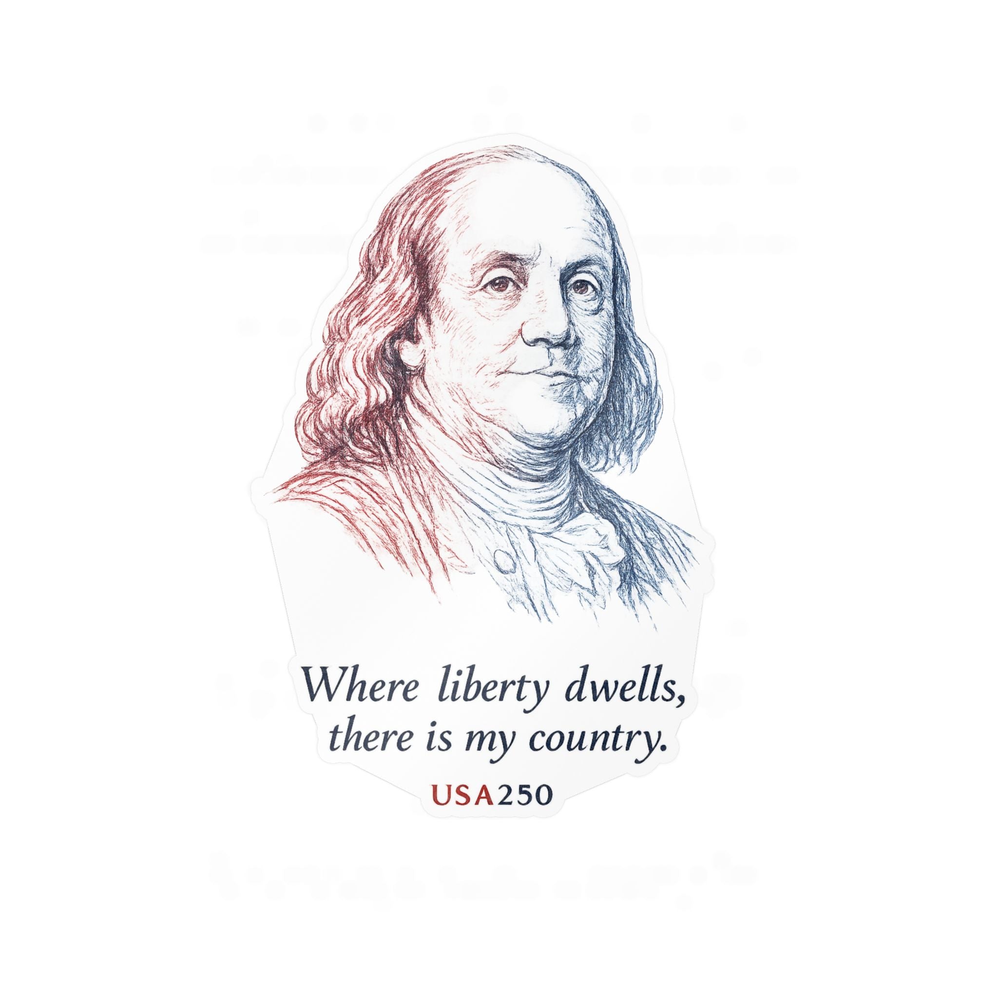 Benjamin Franklin Liberty Quote Sticker — Kiss-Cut Vinyl Decal, USA250 Patriotic Laptop/Window Decal
