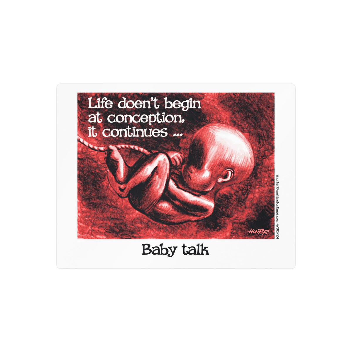 Pro-Life Political Cartoon Kiss-Cut Vinyl Decal – Alexander Hunter (The Washington Times)