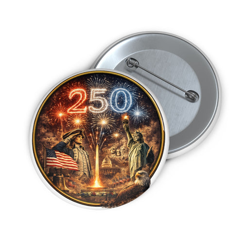 250th Anniversary USA Celebration Pin Button — Patriotic Statue of Liberty & Fireworks