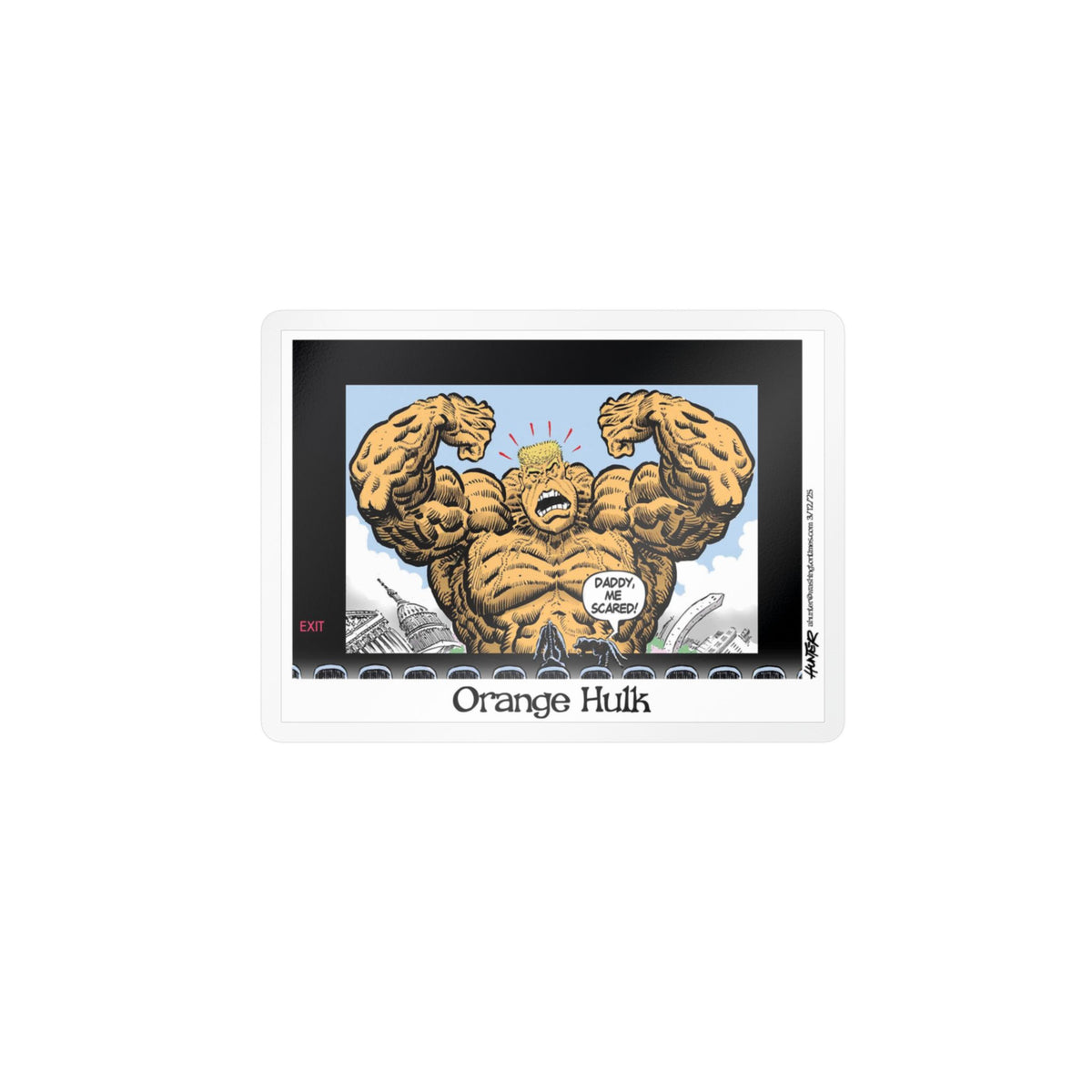 "Orange Hulk" Sticker (Kiss-Cut) - Alexander Hunter Political Cartoon (Washington Times) Vinyl Decal