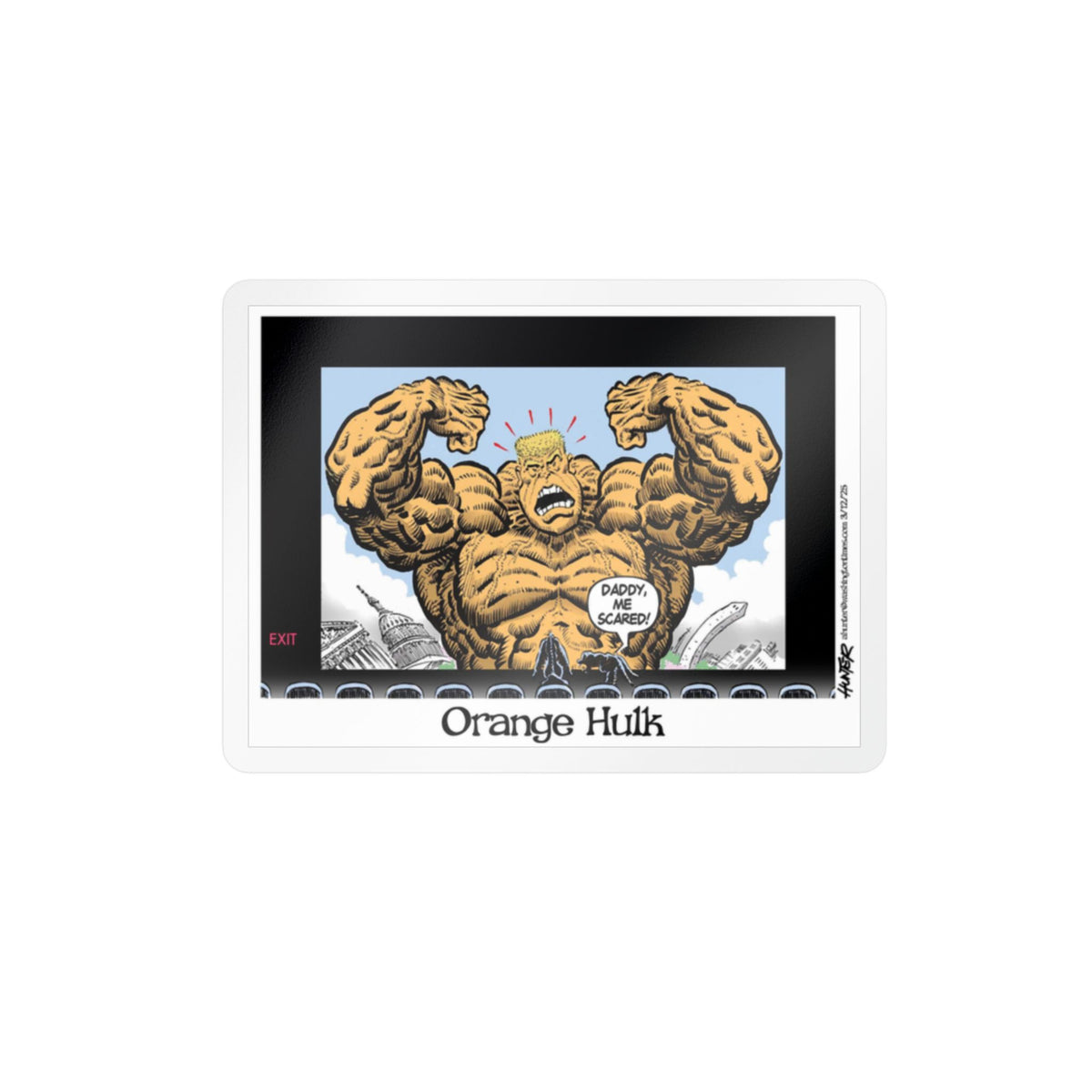 "Orange Hulk" Sticker (Kiss-Cut) - Alexander Hunter Political Cartoon (Washington Times) Vinyl Decal