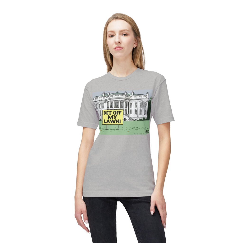"Get Off My Lawn" Political Cartoon By Alexander Hunter (Washington Times) Unisex T-Shirt