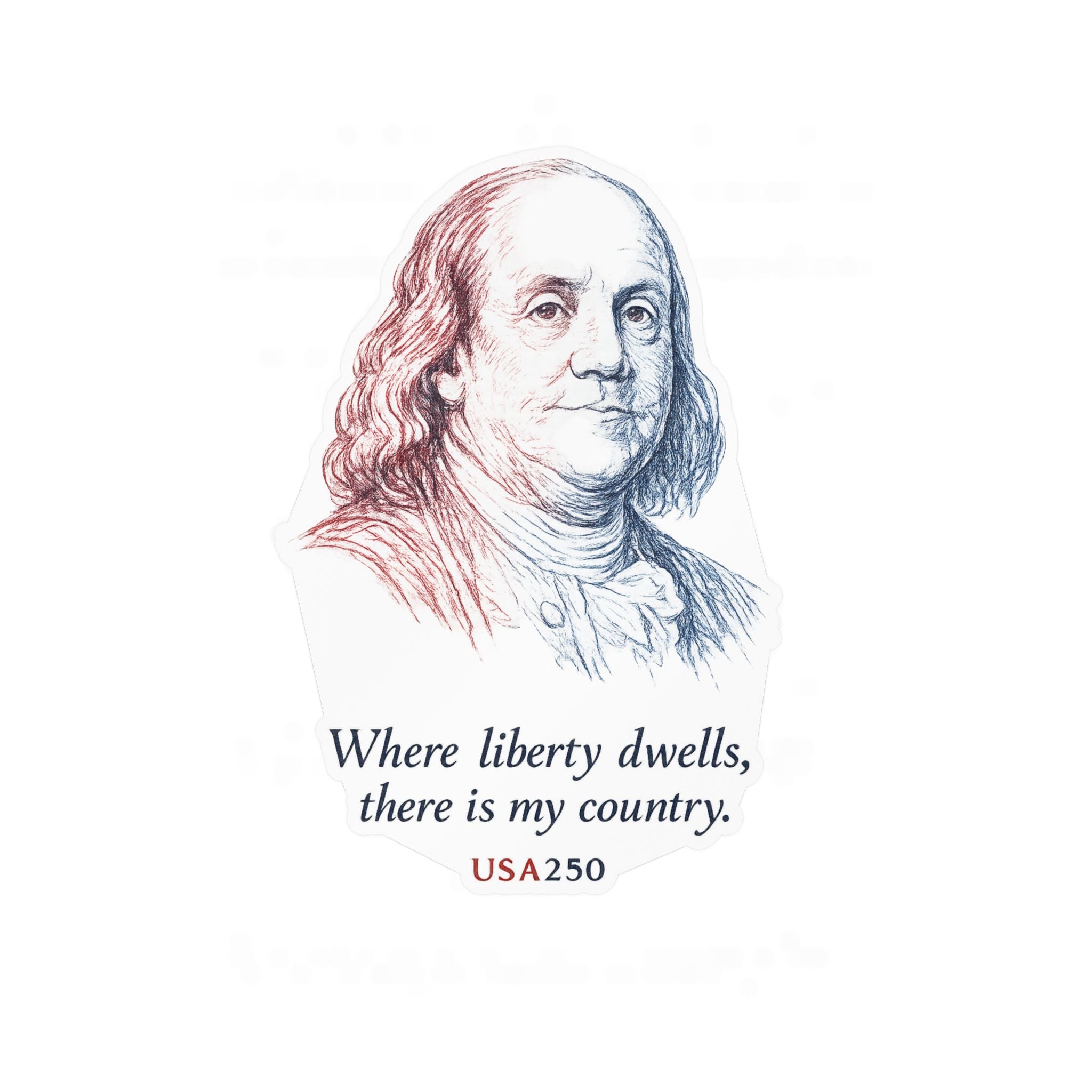 Benjamin Franklin Liberty Quote Sticker — Kiss-Cut Vinyl Decal, USA250 Patriotic Laptop/Window Decal