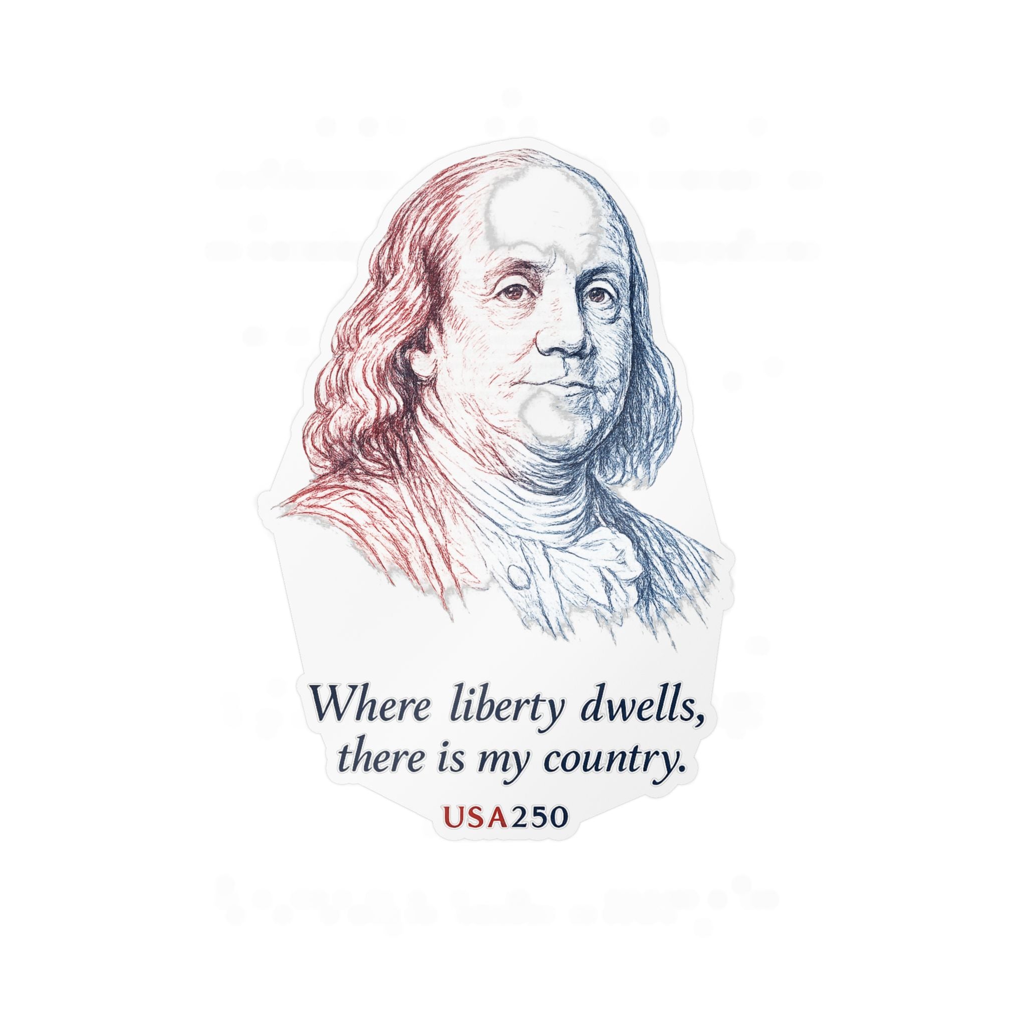 Benjamin Franklin Liberty Quote Sticker — Kiss-Cut Vinyl Decal, USA250 Patriotic Laptop/Window Decal