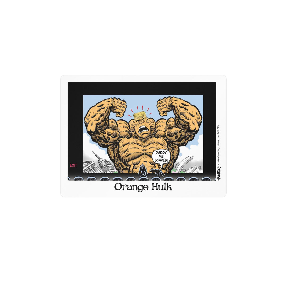"Orange Hulk" Sticker (Kiss-Cut) - Alexander Hunter Political Cartoon (Washington Times) Vinyl Decal