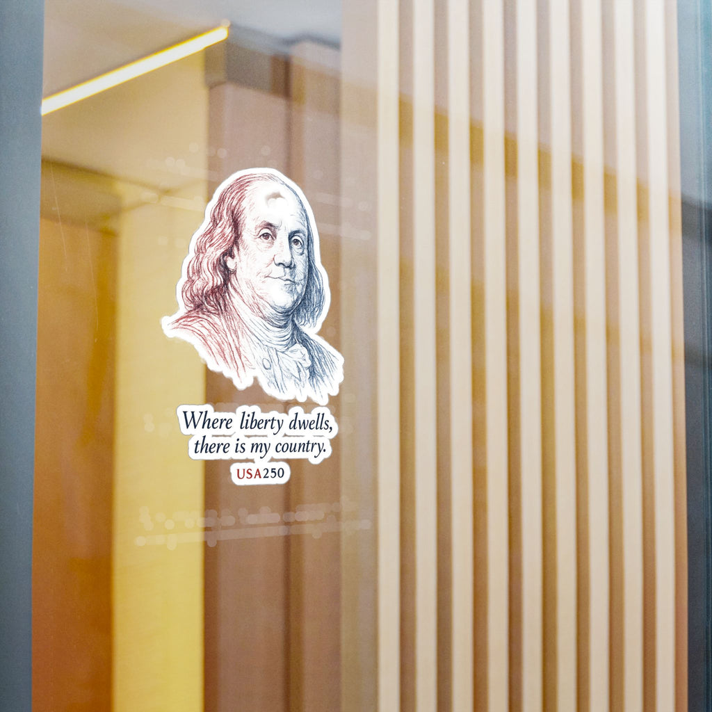 Benjamin Franklin Liberty Quote Sticker — Kiss-Cut Vinyl Decal, USA250 Patriotic Laptop/Window Decal