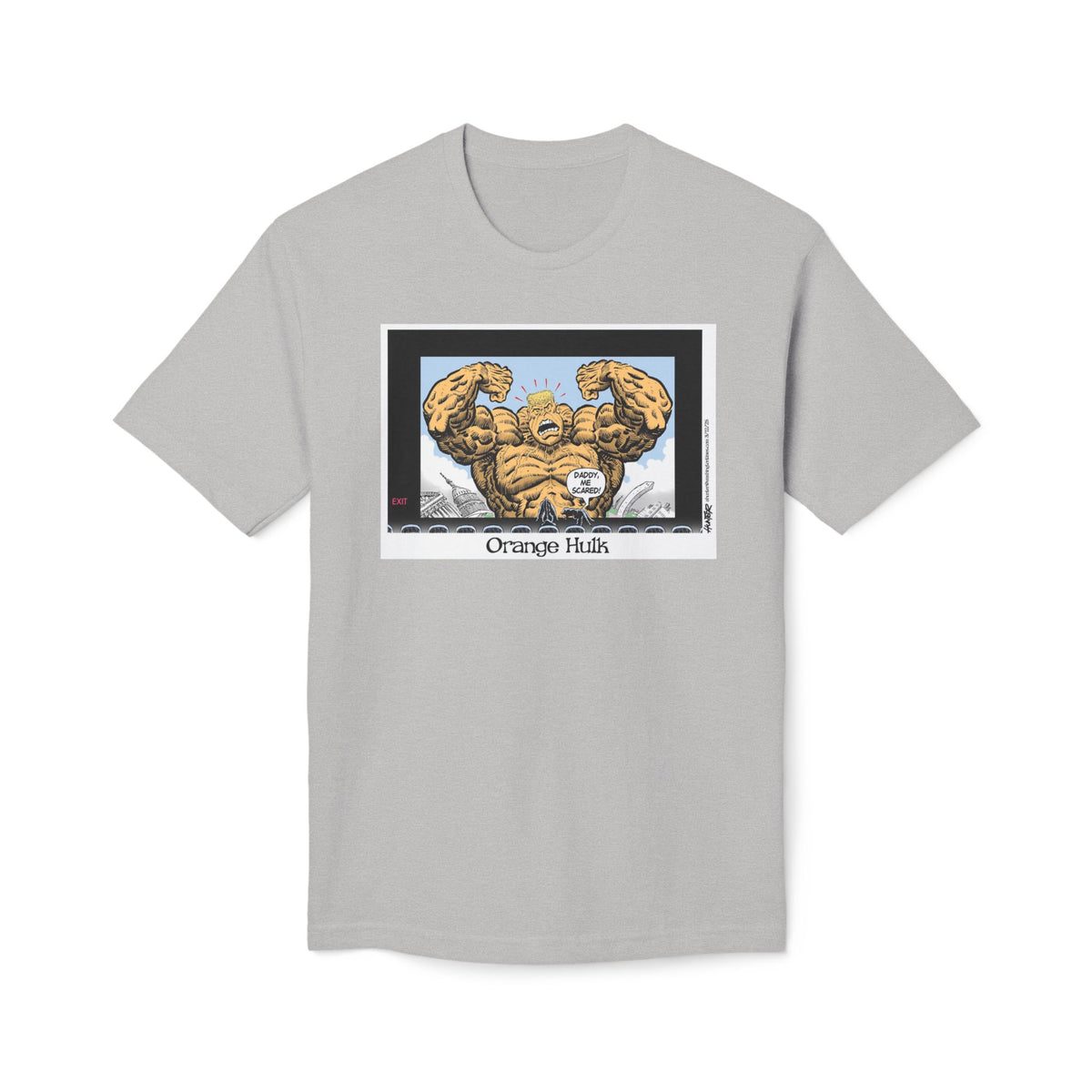 "Orange Hulk" Political Cartoon By Alexander Hunter (Washington Times) T-Shirt