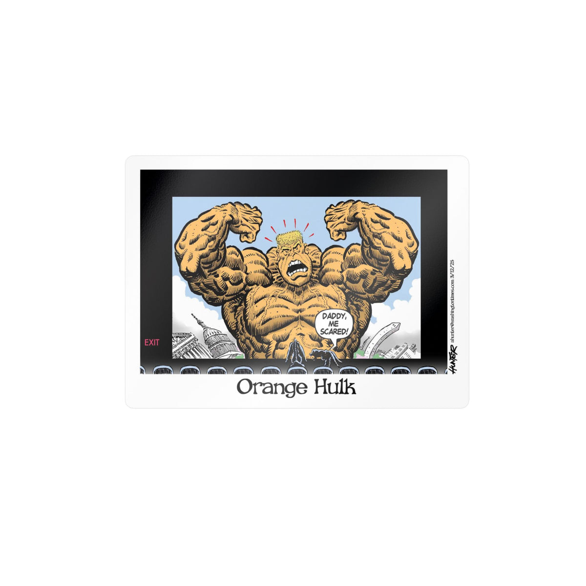 "Orange Hulk" Sticker (Kiss-Cut) - Alexander Hunter Political Cartoon (Washington Times) Vinyl Decal