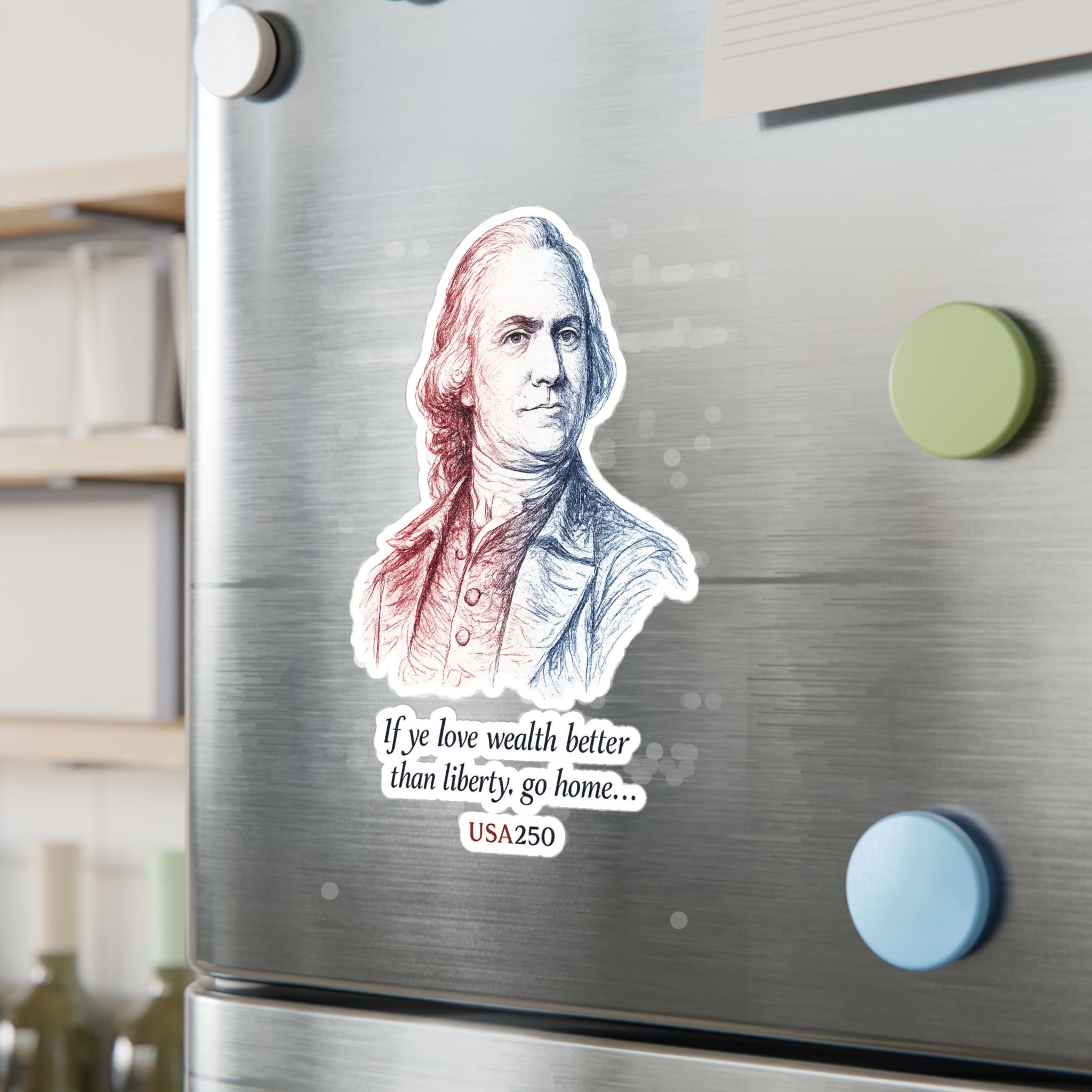 Kiss-Cut Vinyl Sticker — Samuel Adams Portrait with Quote “If you love wealth better than liberty, go home…”