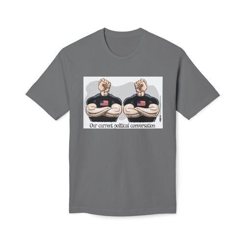 "Our Current Political Conversation" Political Cartoon By Alexander Hunter (Washington Times) T-Shirt