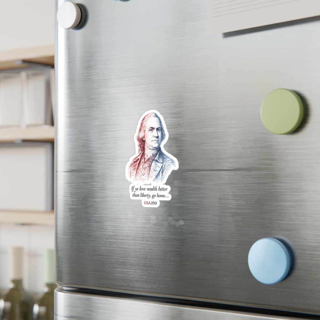 Kiss-Cut Vinyl Sticker — Samuel Adams Portrait with Quote “If you love wealth better than liberty, go home…”