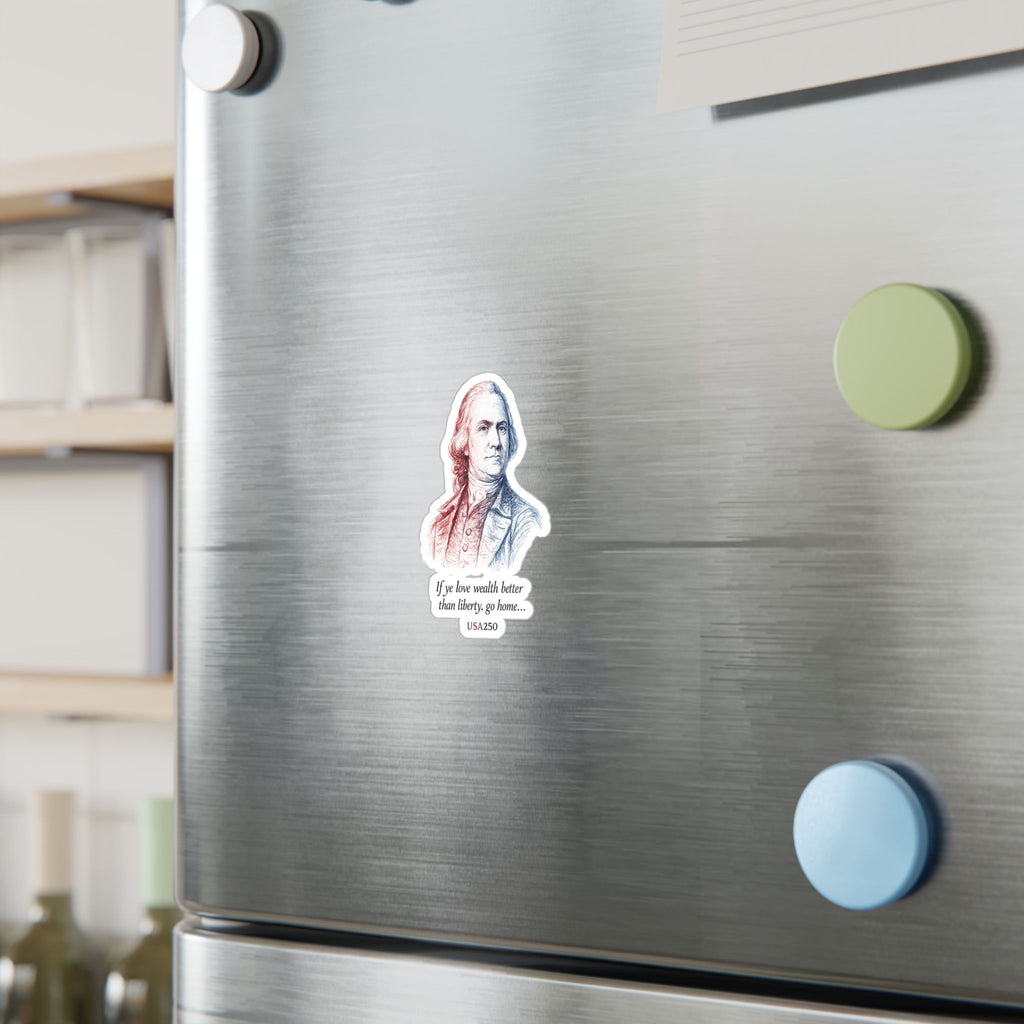 Kiss-Cut Vinyl Sticker — Samuel Adams Portrait with Quote “If you love wealth better than liberty, go home…”